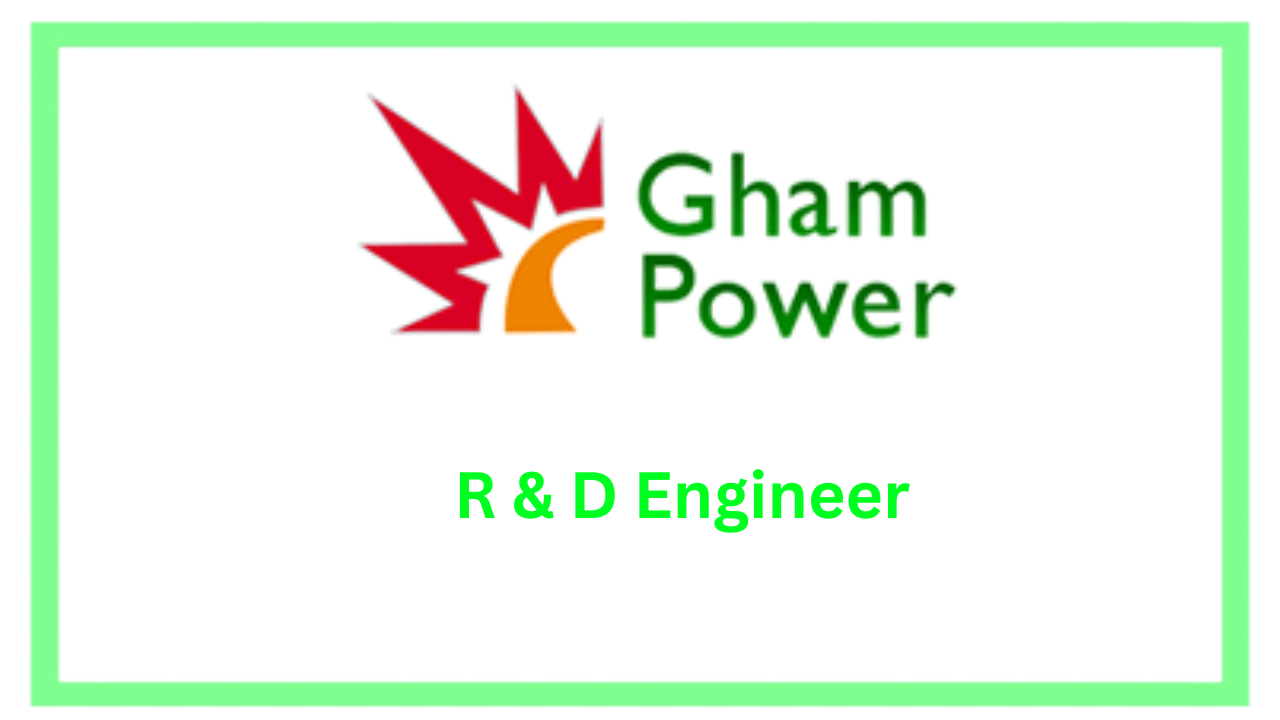 R & D Engineer Vacancy at Gham Power (Solar Energy)